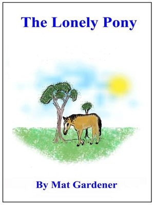 cover image of The Lonely Pony